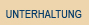 Unterhaltung